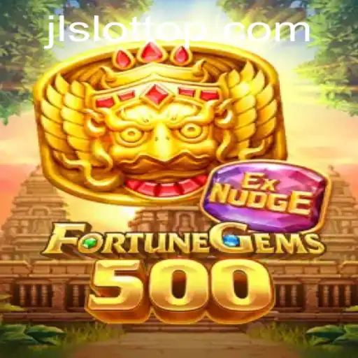 Exploring FortuneGems500: A Revolutionary Slot Experience with JLSLOT