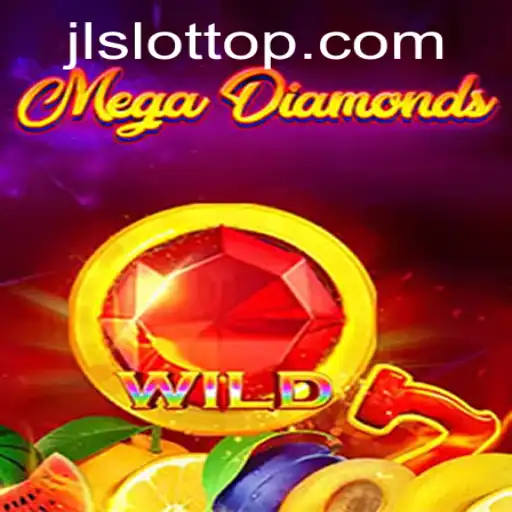 Exploring the World of MegaDiamond: The Ultimate JLSLOT Experience